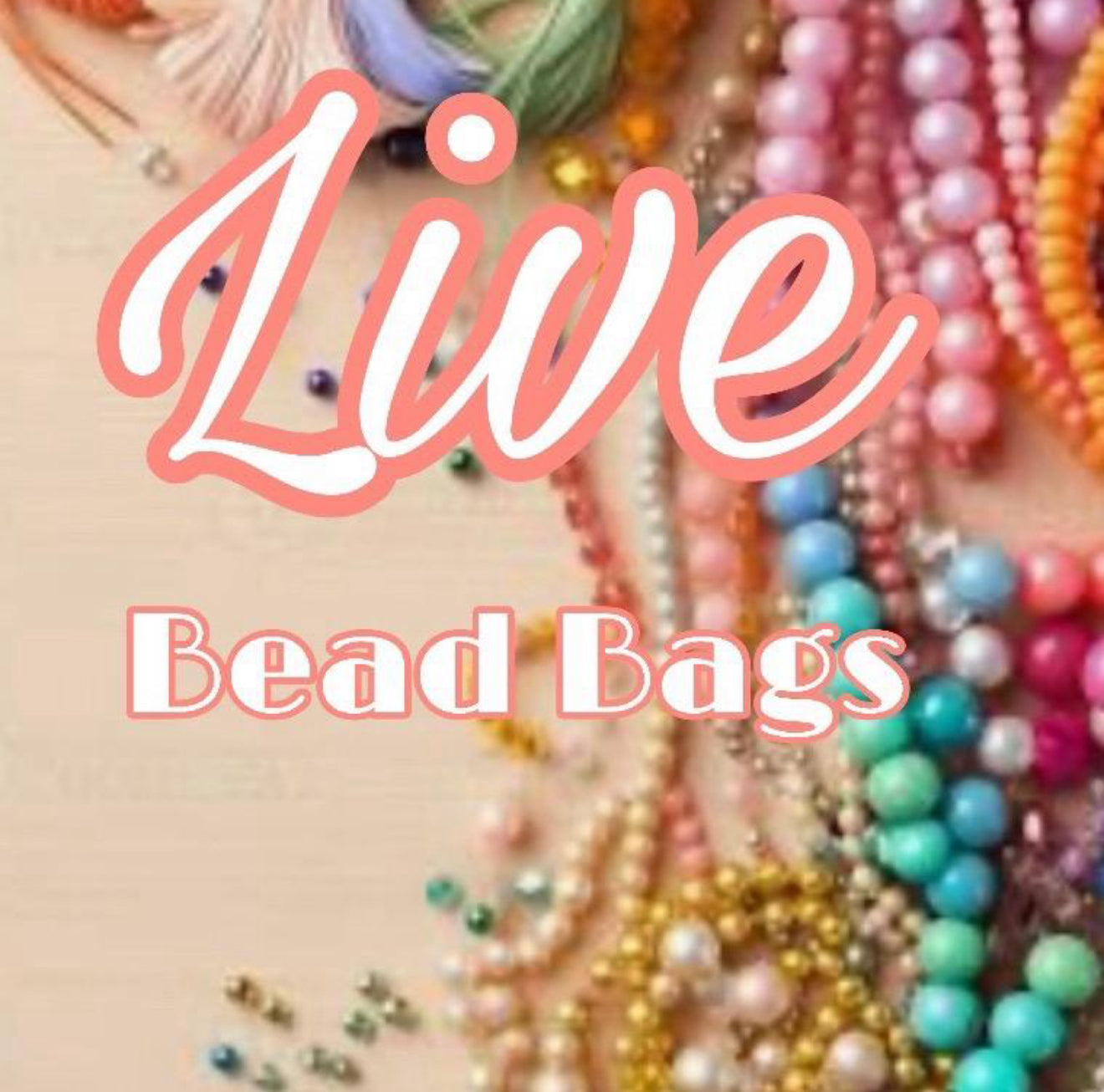 Live Bead Bags